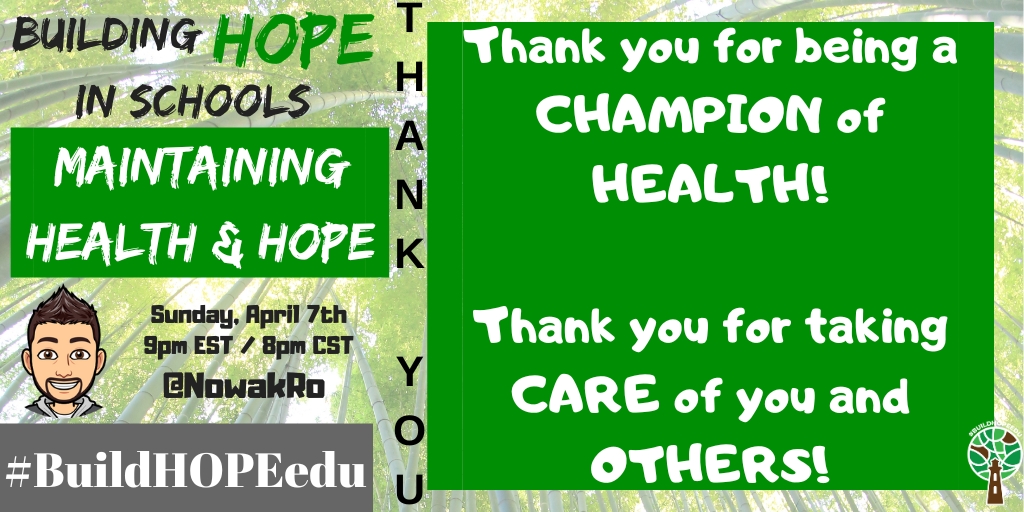 Thank you for joining me for tonight's #BuildHOPEedu. Thank you for being a CHAMPION of HEALTH! Thank you for taking CARE of you and OTHERS!