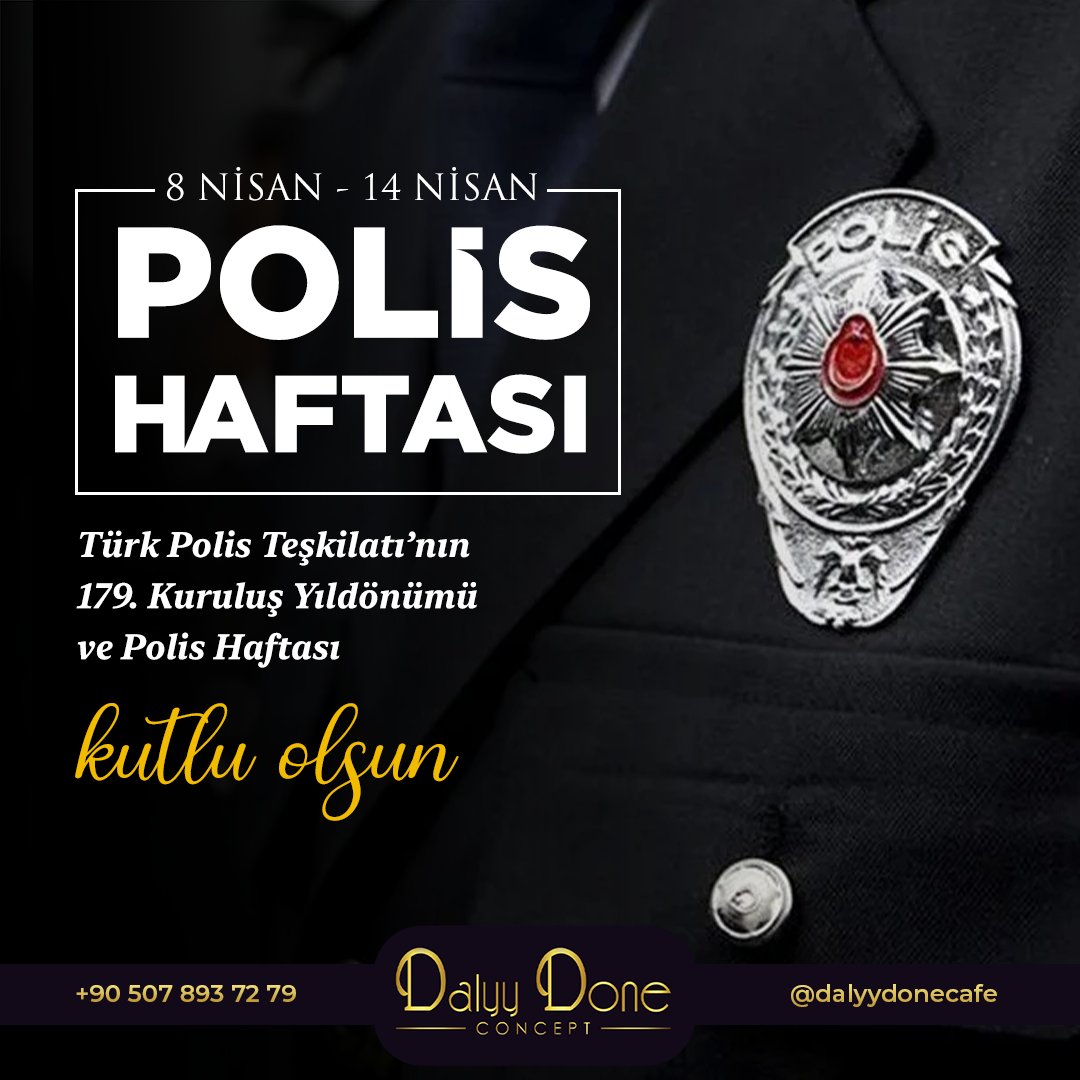 dalyydonecafe's tweet photo. 8 Nisan - 14 Nisan Polis Haftası...
Türk Polis Teşkilatı'nın 179. Kuruluş Yıldönümü ve Polis Haftası Kutlu Olsun
#polishaftası #polishaftasıkutluolsun #türkpolisi🇹🇷 #8Nisan https://t.co/olVYK1u4ud