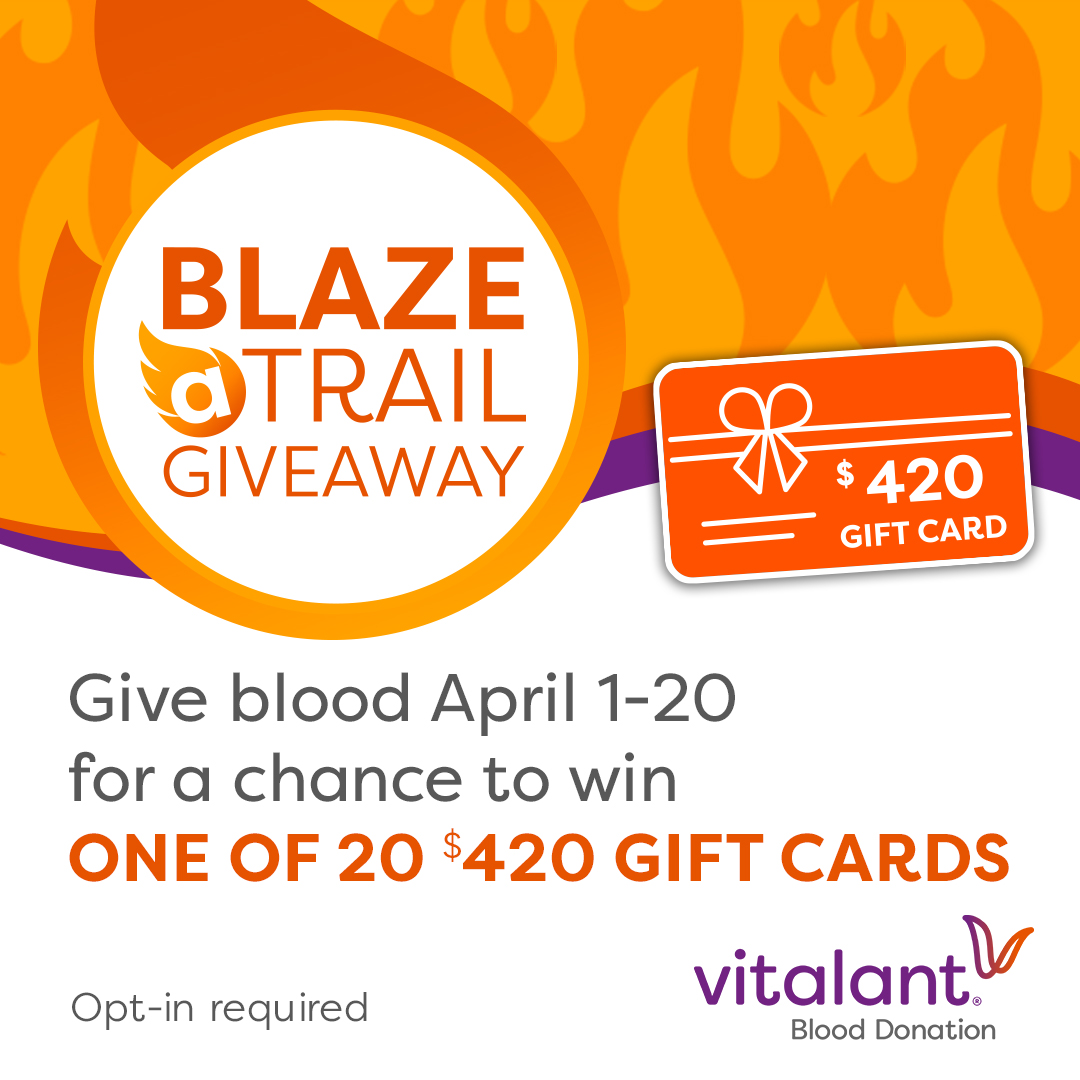 Roll up your sleeve and blaze a trail of kindness! When you donate in April, you’ll be entered for a chance to win 1 of 20 $420 gift cards through Vitalant's Donor Rewards program (opt-in required). Learn more and sign-up: vitalant.org/BlazeATrailGiv…