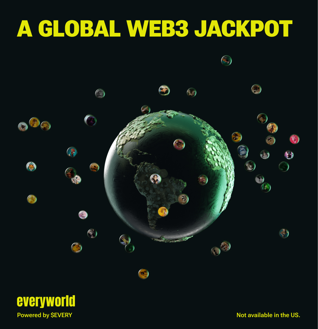 Everyworld is a global web3 jackpot that rewards people for their time and attention. 

...EVERYthing is possible.