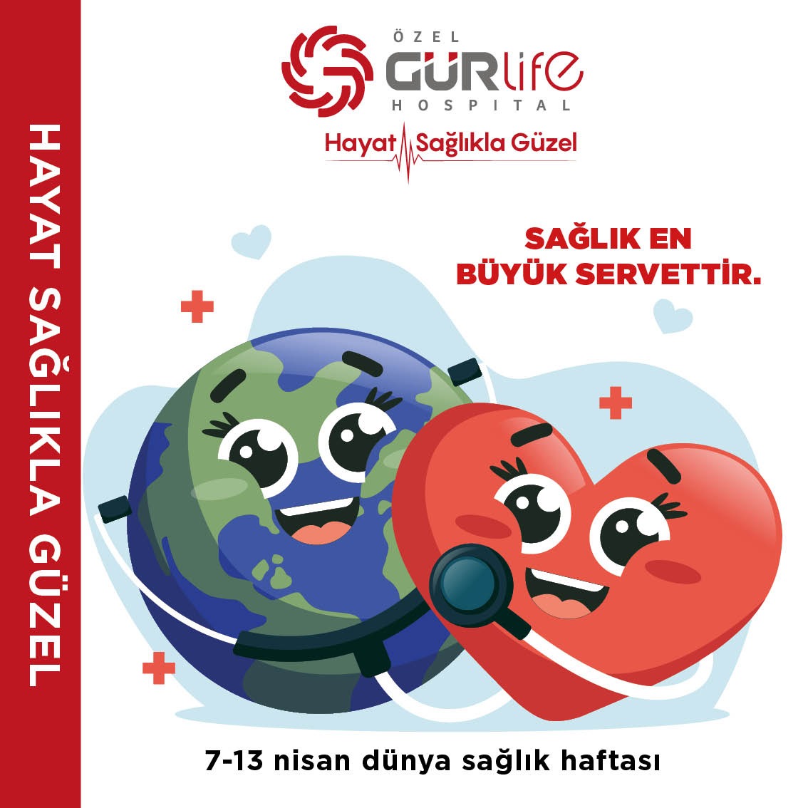 Sağlığınız bizim için önemlidir. Sağlık her insanın sahip olması gereken en büyük servetidir. 7-13 nisan dünya sağlık haftası #gurlife #gürlifehospital #hastane #özelhastane