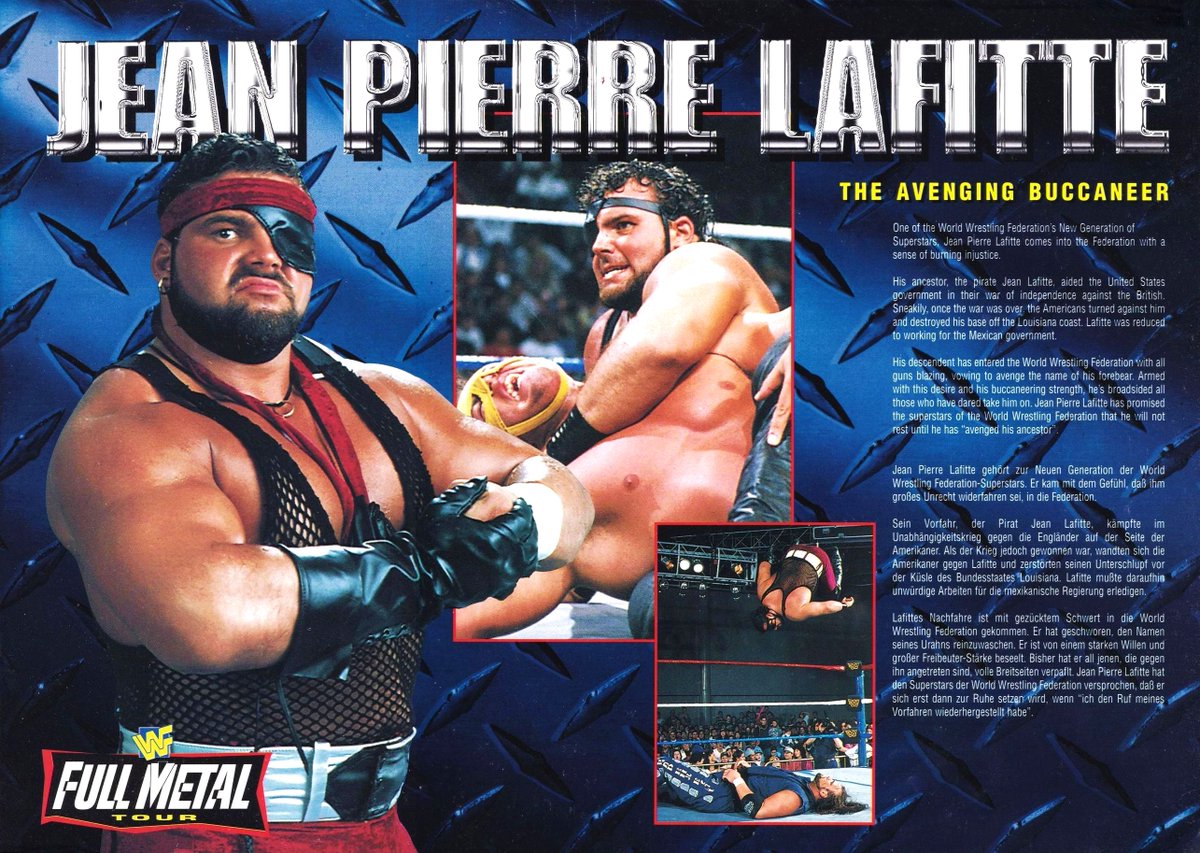 Profile of Jean-Pierre Lafitte from the 1995 WWF Full Metal European Tour Programme. 🏴‍☠️ @PCOisNotHuman #WWF #WWE #Wrestling #PierreCarlOuellet