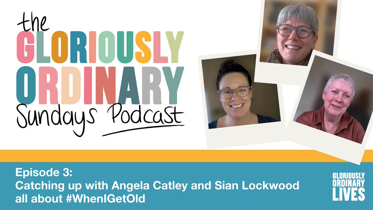 #GloriouslyOrdinarySundaysPodcast I'm really excited to be talking to @angelacatley and @sian_lockwood about their fabulous new challenge, ⁠#WhenIGetOld⁠ Gloriously Ordinary Lives is for everyone and we’re proud to be an ally of #WhenIGetOld Listen: gloriouslyordinarylives.co.uk/gloriously-ord…