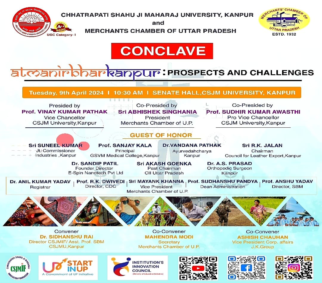 CSJMIF's tweet photo. CSJM University, Kanpur and Merchant Chamber of Uttar Pradesh in association with CSJM Innovation Foundation is organizing a Conclave on Atmnirbhar Kanpur: Prospects and Challenges on 9th April 2024 at 10:30 AM onwards

Venue: Senate Hall, CSJM University 

@CSJM_University https://t.co/kvDtSOqwpA