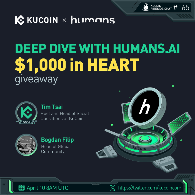 kucoincom's tweet photo. 🔥Dive into the depths of innovation with @humansdotai in our upcoming #KuCoinFiresideChat!

🎁$1,000 in HEART (10 winners)

1️⃣Follow @kucoincom &amp; @humansdotai
2️⃣RT, like &amp; tag 2 friends
3️⃣Fill https://t.co/qGFA2Gwd55
4️⃣Join the space

✅Set a reminder