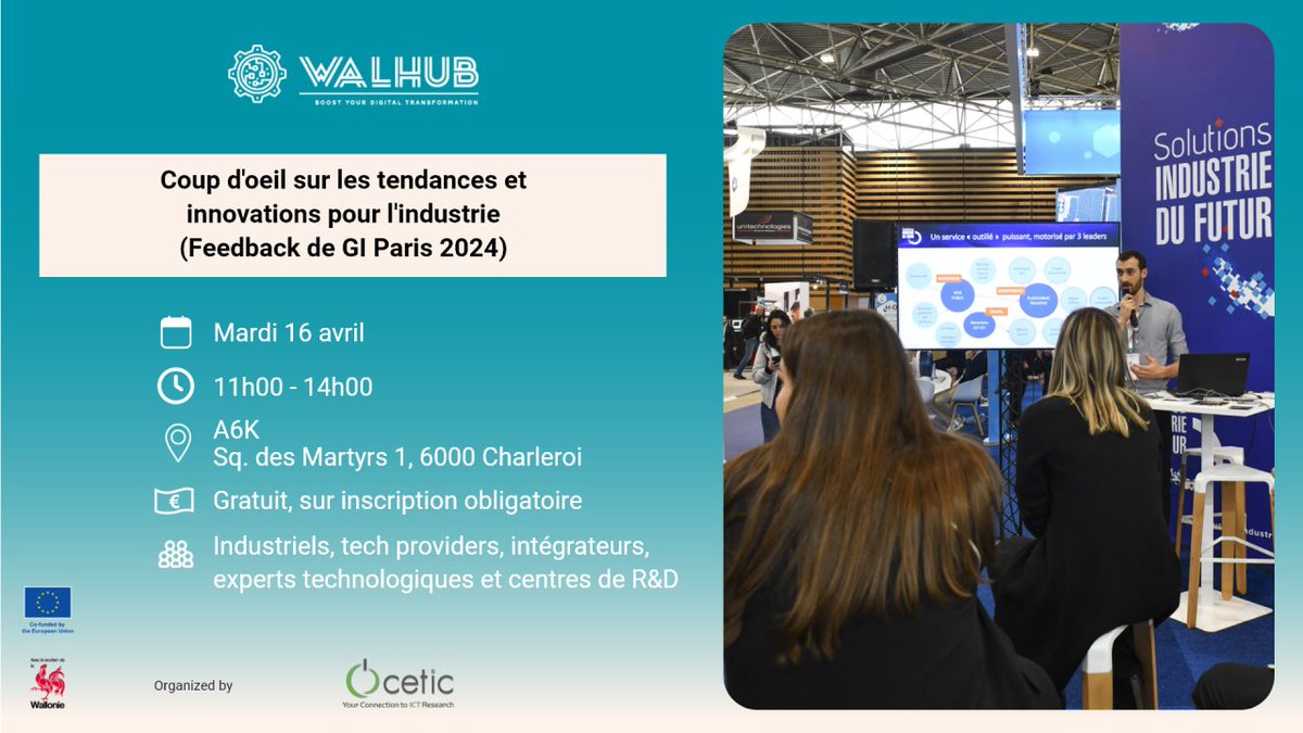 Tendances clés 2024 de l’industrie (16/04 - #A6K)
Conférence Feedback: les centres de recherche et la délégation industrielle feront part de leur feedback suite au Salon Global Industrie Paris, dans le cadre du parcours Connexion Innovation
#EDIH #WALHUB
eventbrite.be/e/conference-g…