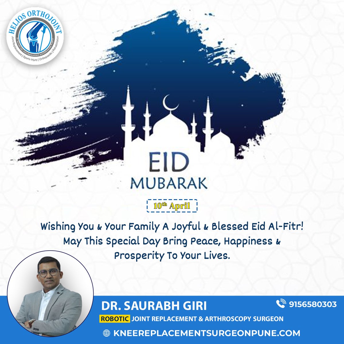 Wishing you and your family a joyful and blessed Eid al-Fitr! May this special day bring peace, happiness, and prosperity to your lives. 🌙🕌

🌏 kneereplacementsurgeonpune.com
📲9156580303
📍maps.app.goo.gl/YdbTwXjQnE5uMg…

#ramzaneid #ramzaneidmubarak  #DrSaurabhGiri #HeliosOrthojoint