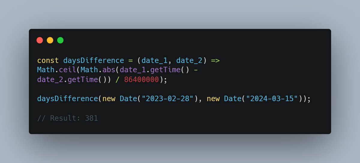 digi_trendy's tweet image. Find the days between 2 given days using the following snippet

#javascript #onelinecode
