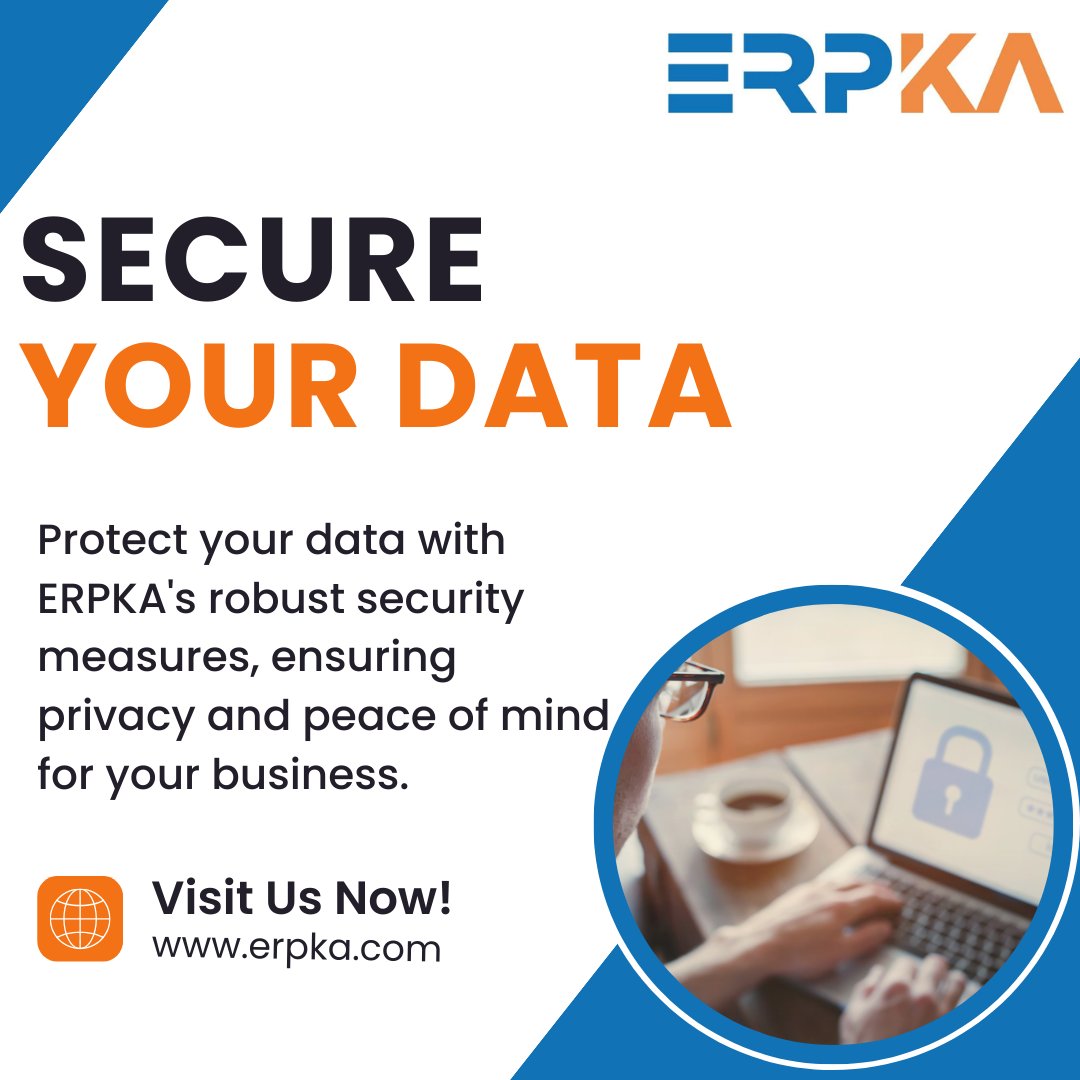 Secure Your Data! Protect your data with ERPKA's robust security measures, ensuring privacy and peace of mind for your business. To know more visit our website 👉erpka.com #secureyourdata #protectyourdata