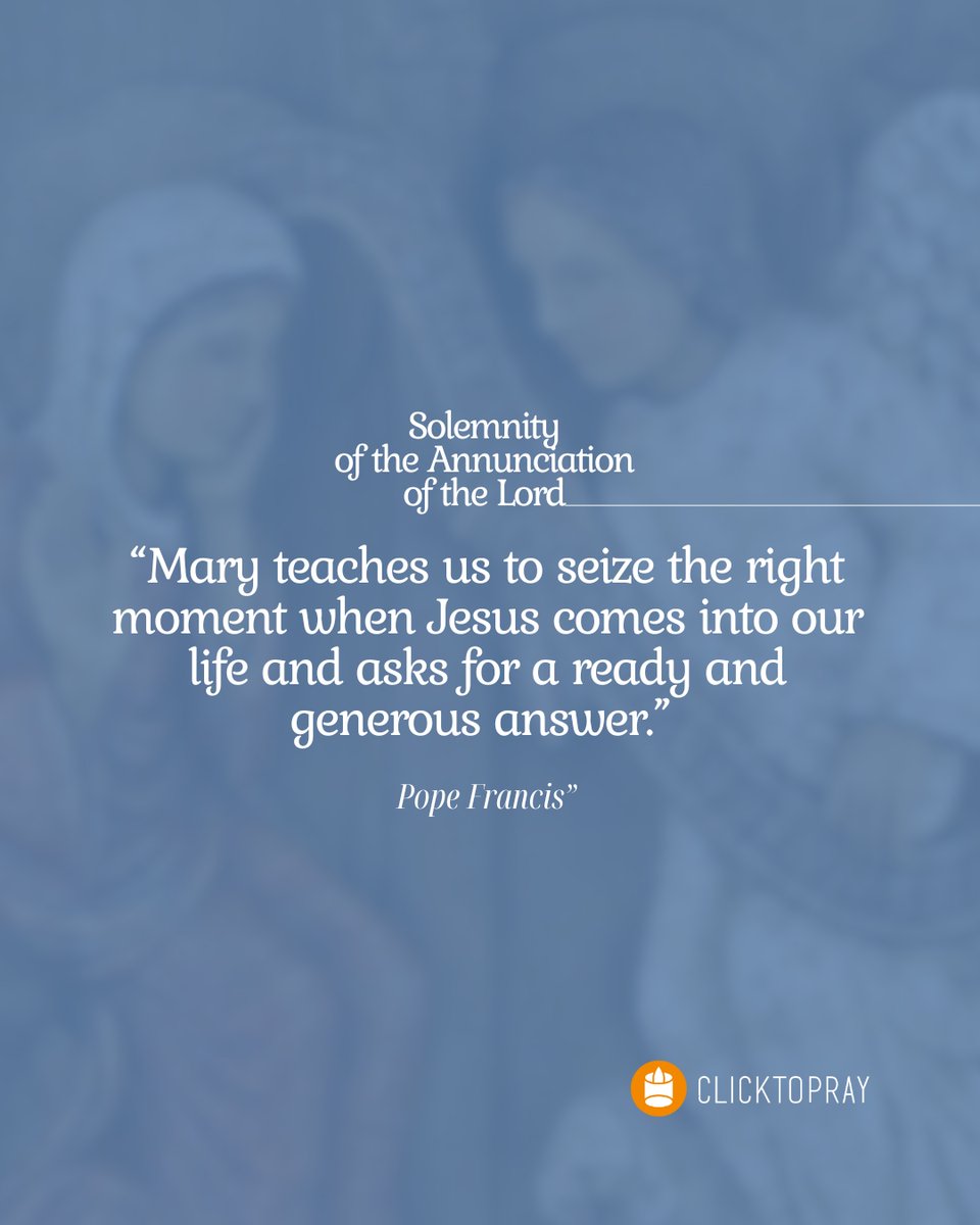 ✨Solemnity of the Annunciation of the Lord. Mary’s fiat exemplifies the role of women . 🙏Offer up your day with the morning prayer in #ClickToPray: clicktopray.org