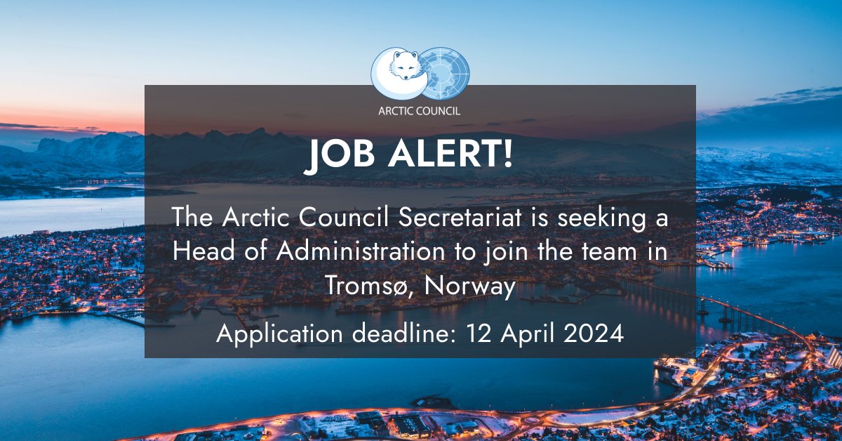 ❗Last week to apply❗ The Arctic Council Secretariat is seeking a new Head of Administration to join its diverse and dynamic team. The person will be leading all matters relating to finances, HR, contracting & admin operations. Learn more & apply: arctic-council.org/about/jobs/hea…