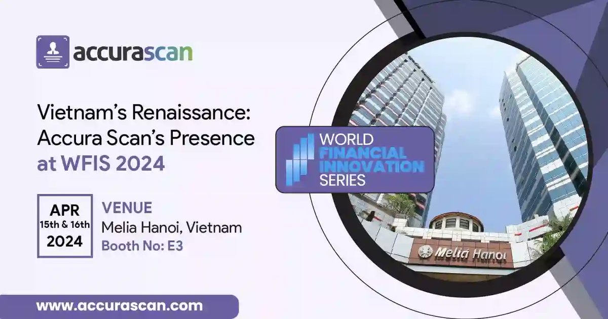 Join Accura Scan at WFIS 2024, where Mr. Asad Ali Khan and Mr. Mahdi Somjee will lead Vietnam's digital revolution!

BLOG LINK: accurascan.com/blog/vietnams-…

#AccuraScan #WFIS2024 #DigitalTransformation #identityverification #fraudprevention