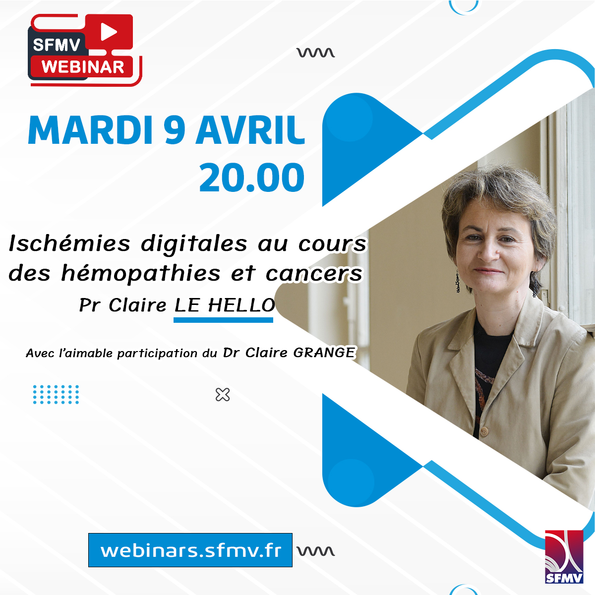 Rendez-vous ce mardi soir à 20.00 dans le cadre des webinars de la SFMV, nous recevrons le professeur Claire LE HELLO et le Dr Claire GRANGE. Elles répondront à vos questions. webinars.sfmv.fr