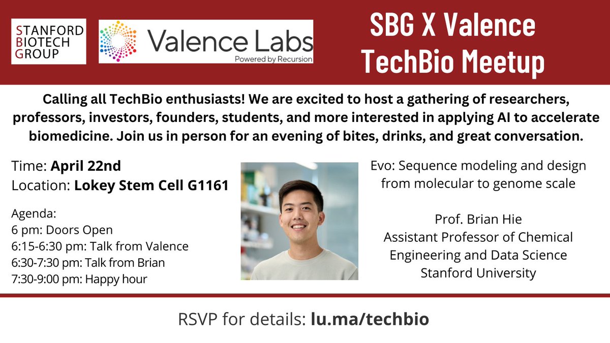 Excited to team up with @valence_ai for a techbio meetup on April 22nd! Join us for a night of engaging discussions on AI + biomedicine! Don’t miss the chance to hear @brianhie deliver a keynote talk on Evo! Register at lu.ma/techbio