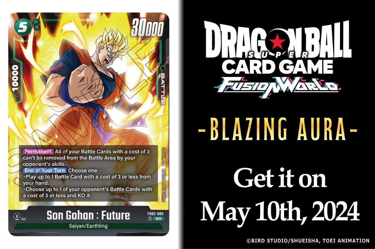 [Fusion World Booster Pack FB02 -BLAZING AURA- Card Reveals]
Today's card reveal is an SR Green Battle card, Son Gohan: Future!
Check it out!
Release: May 10th, 2024!
Details: x.gd/uqnOW
Stay tuned for more reveals!
#dbfw
#fusionworld
#dbscardgame