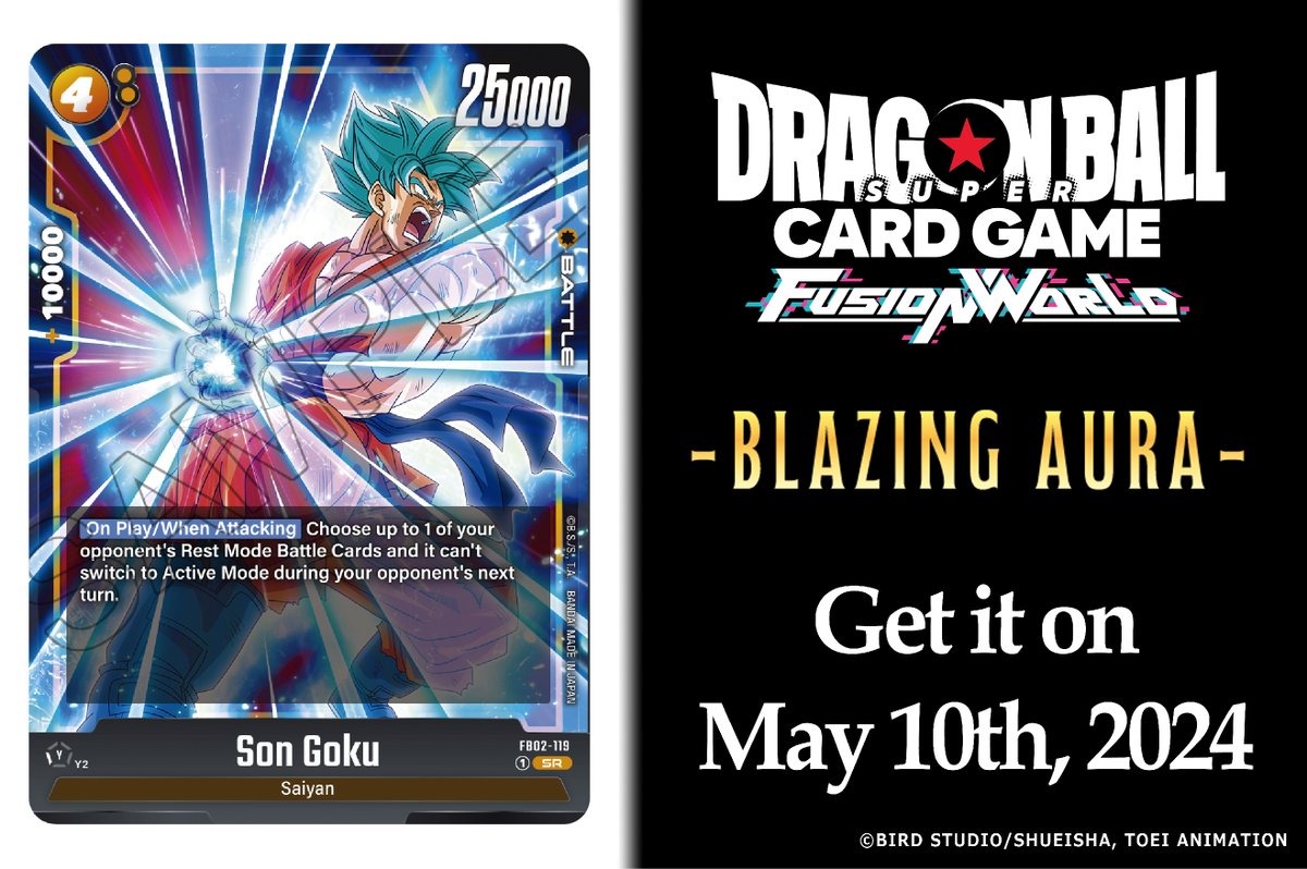 [Fusion World Booster Pack FB02 -BLAZING AURA- Card Reveals]
Today's first card reveal is an SR Yellow Battle card, Son Goku!
Check it out!
Release: May 10th, 2024!
Details: x.gd/uqnOW
Stay tuned for more reveals!
#dbfw
#fusionworld
#dbscardgame