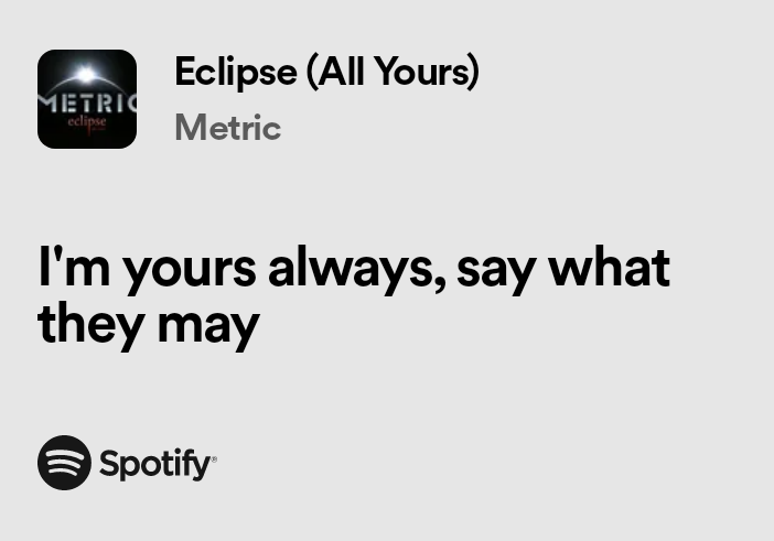 SmittenLyrics's tweet photo. Eclipse (All Yours) - Metric
#Metric #Eclipse #music #quotes #lyrics #fypviraltwitter #fyp https://t.co/bK7MMfbwR6