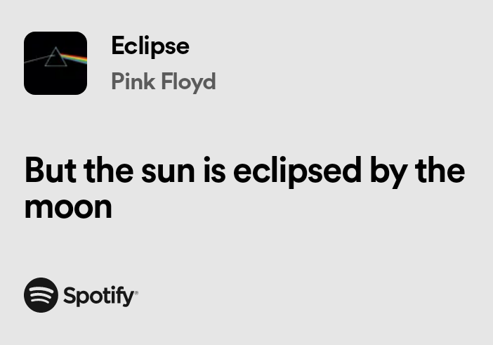 SmittenLyrics's tweet photo. Eclipse - Pink Floyd
#PinkFloyd #Eclipse #music #quotes #lyrics #fypviraltwitter #fyp https://t.co/7p9CHmwAxC