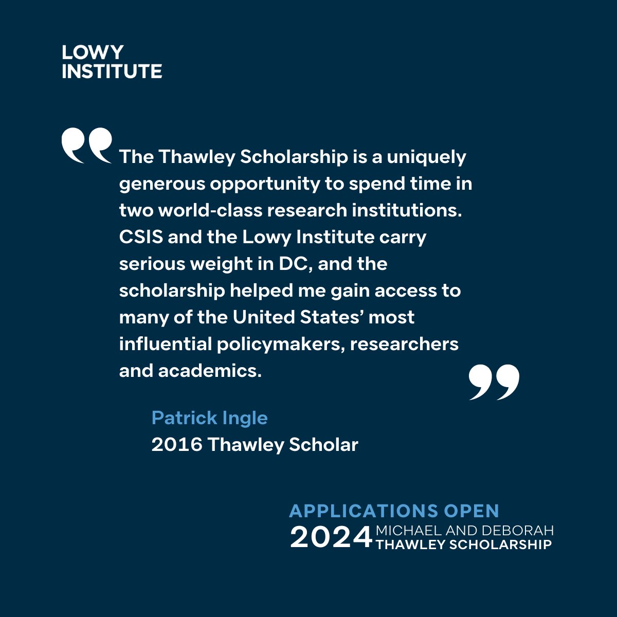 The Thawley Scholarship offers an Australian scholar a unique opportunity to work at the @LowyInstitute in Sydney and @CSIS in Washington, DC. Applications are open now. lowyinstitute.org/about/careers