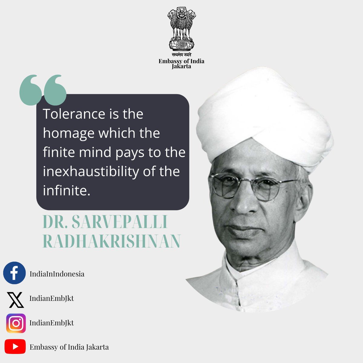 #MondayMotivation 'Tolerance is the homage which the finite mind pays to the inexhaustibility of the infinite.' - Dr. Sarvepalli Radhakrishnan #75thIndiaIndonesia