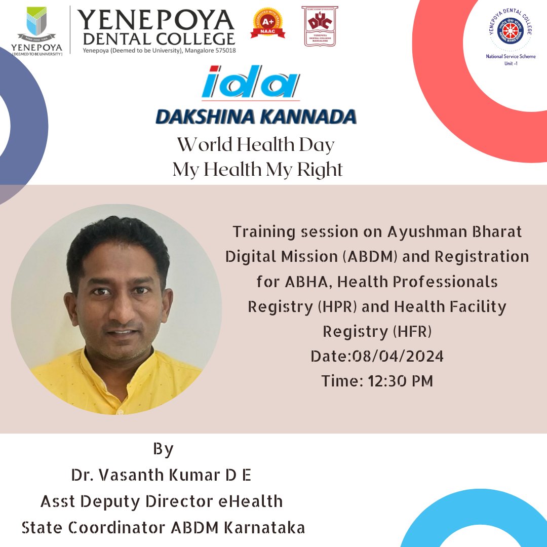 The NSS Unit-1, YDC, Indian Dental Association -DK Branch and Department of Public Health Dentistry Observes World Health Day Program, on 8th April 2024 at 12:30 PM with a Webinar on Training session on Ayushman Bharat Digital Mission (ABDM) and Registration for ABHA