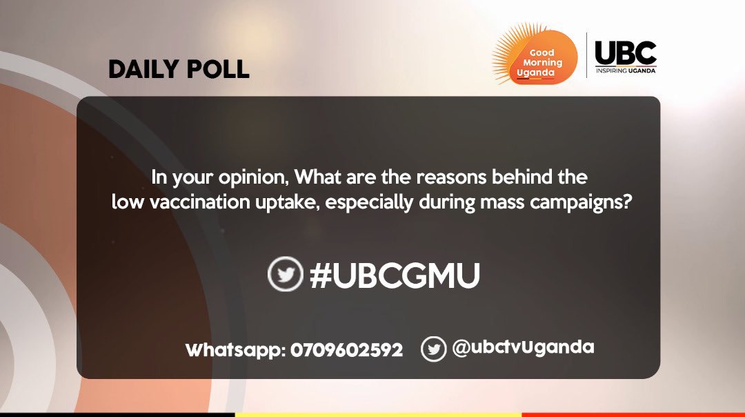 𝐏𝐎𝐋𝐋 𝐐𝐧: In your opinion, What are the reasons behind the low vaccination uptake in the country, especially during mass campaigns? 
#UBCGMU