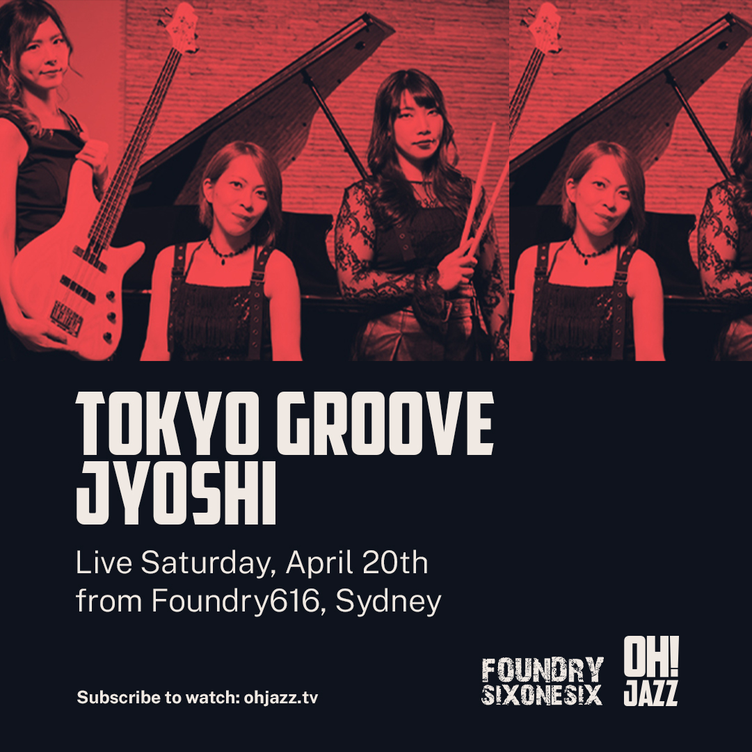 🎶✨ Get ready to groove with Tokyo Groove Jyoshi (TGJ) at our upcoming live show available on the 20th of April! 🎹🥁🎸@TGJ_official_ @emi_kanazashi @mimiyan_dr @rina0711hoshino #TokyoGrooveJyoshi #SmoothJazz #LiveMusic #GrooveMasters #TGJ #OhJazz