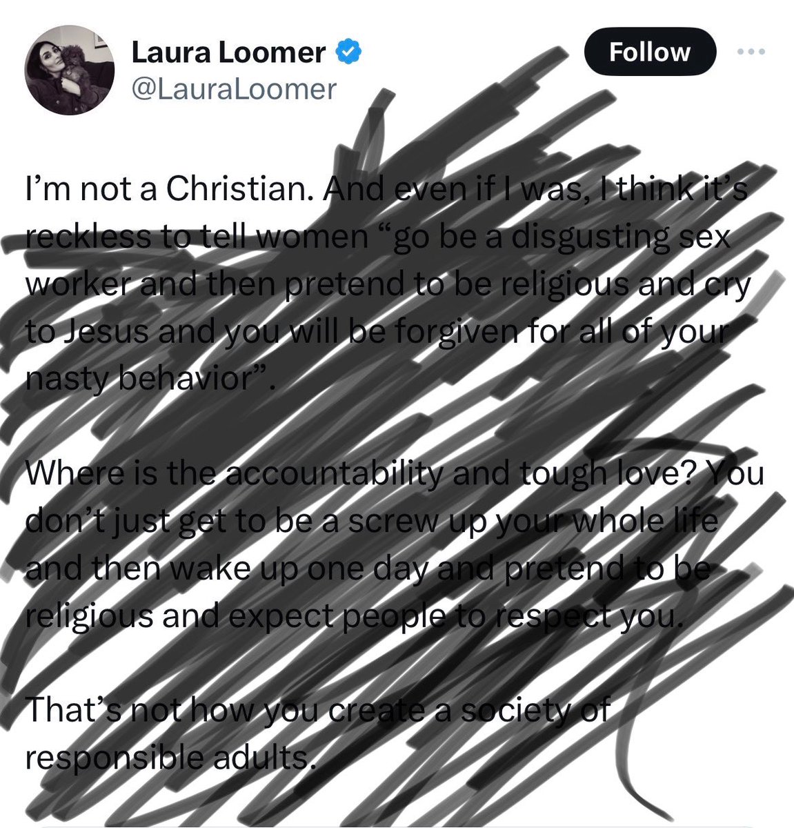 There. Fixed it. Theology, like politics, eludes @LauraLoomer on a rudimentary level. Probably bc she has the IQ of a wet rat. But if you wanna get started lady, we have an excellent Children’s Church.