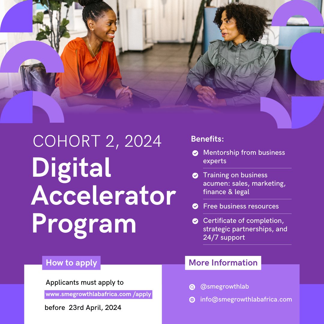 Applications for the Cohort 2, 2024 Digital Accelerator Program by SME Growth Lab Africa is now OPEN. Successful applicants will have a remarkable experience participating in a 4-week extensive training led by expert facilitators in May 2024. APPLY : smegrowthlabafrica.com/apply