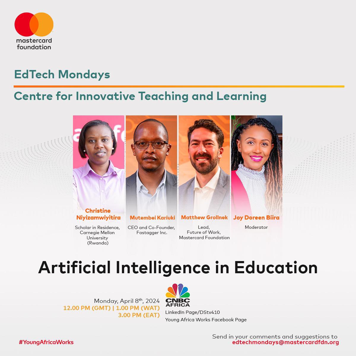 How are we conceptualizing AI in education in Africa? This April, #EdTechMondays Africa explores the use of Artificial Intelligence in Education. Join us today at 3pm EAT on @cnbcafrica (LinkedIn live stream/dstv410) and on the @MastercardFoundation #YoungAfricaWorks Facebook…
