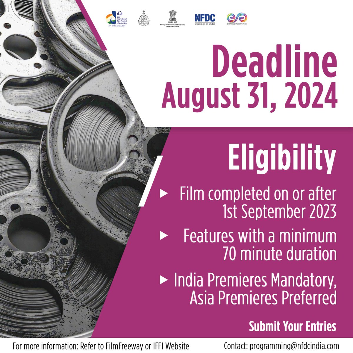 Don't miss out on the 55th International Film Festival of India. The call for entries are here! 

Refer to FilmFreeway or IFFI website, or mail: programming@nfdcindia.com. Deadline: August 31st, 2024.

#IFFI #FilmFestival #CallForEntries