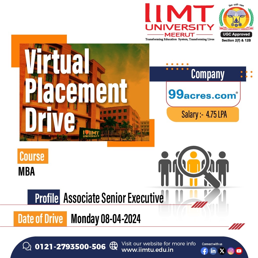 📢 Virtual #PlacementDrive Announcement 
📅 Date: 08-04-2024
🏢 #Company: #99acres.com
📍 Location: Noida, B-8, B Block, Block A, Sector 132
📋 Eligibility: MBA
💼 Job Roles: Associate Senior Executive

#HiringNow #IIMTPlacements #IIMTU
#CareerOppurtunity #jobopportunity