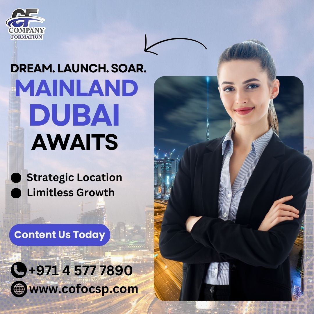 Do you imagine a place that provides energy and prospects? Mainland Dubai is the place where you can launch your dream of starting a business.

#DubaiBusiness #CompanyFormation #CorporateServices #DubaiEntrepreneurs #VisaServices #mainlandbusiness #ProServices #visaservices #COFO