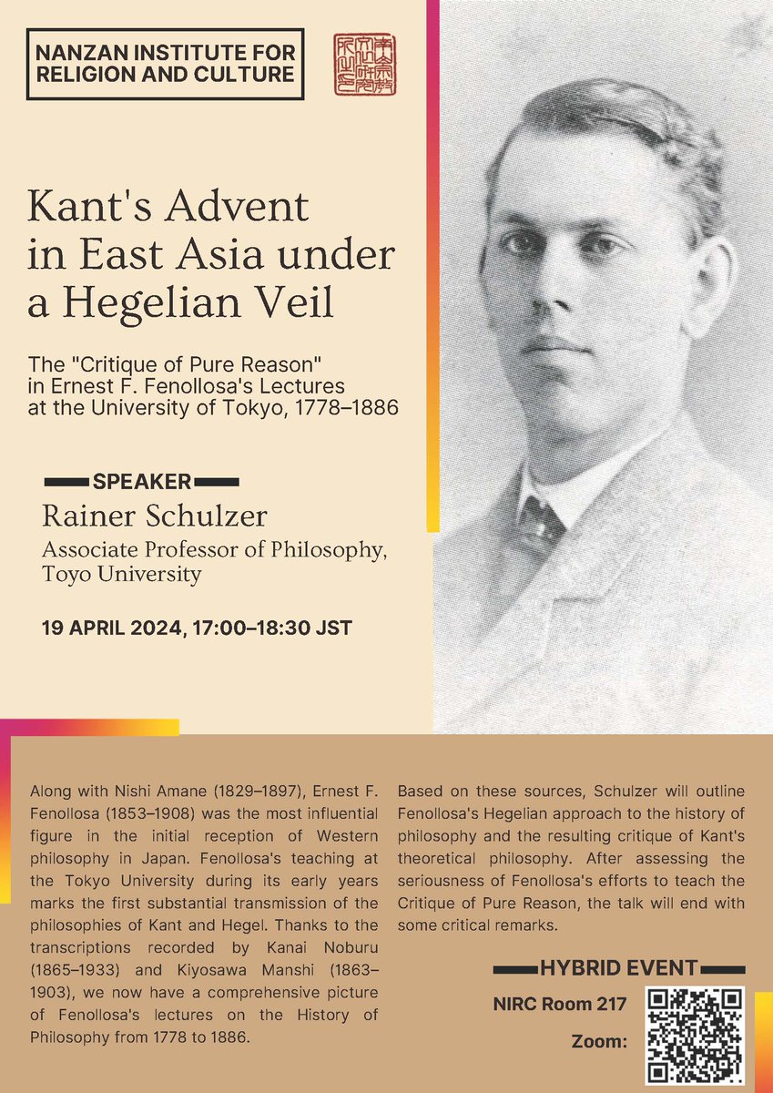 Upcoming event next week!

19 April (Fri), 17:00~18:30 JST hybrid

'Kant's Advent in East Asia under a Hegelian Veil'

Rainer Schulzer (Toyo Univ) will discuss Ernest F. Fenollosa's lectures @ Univ. of Tokyo (1778-1886) on Kant's 'Critique of Pure Reason.'
nirc.nanzan-u.ac.jp/event/74