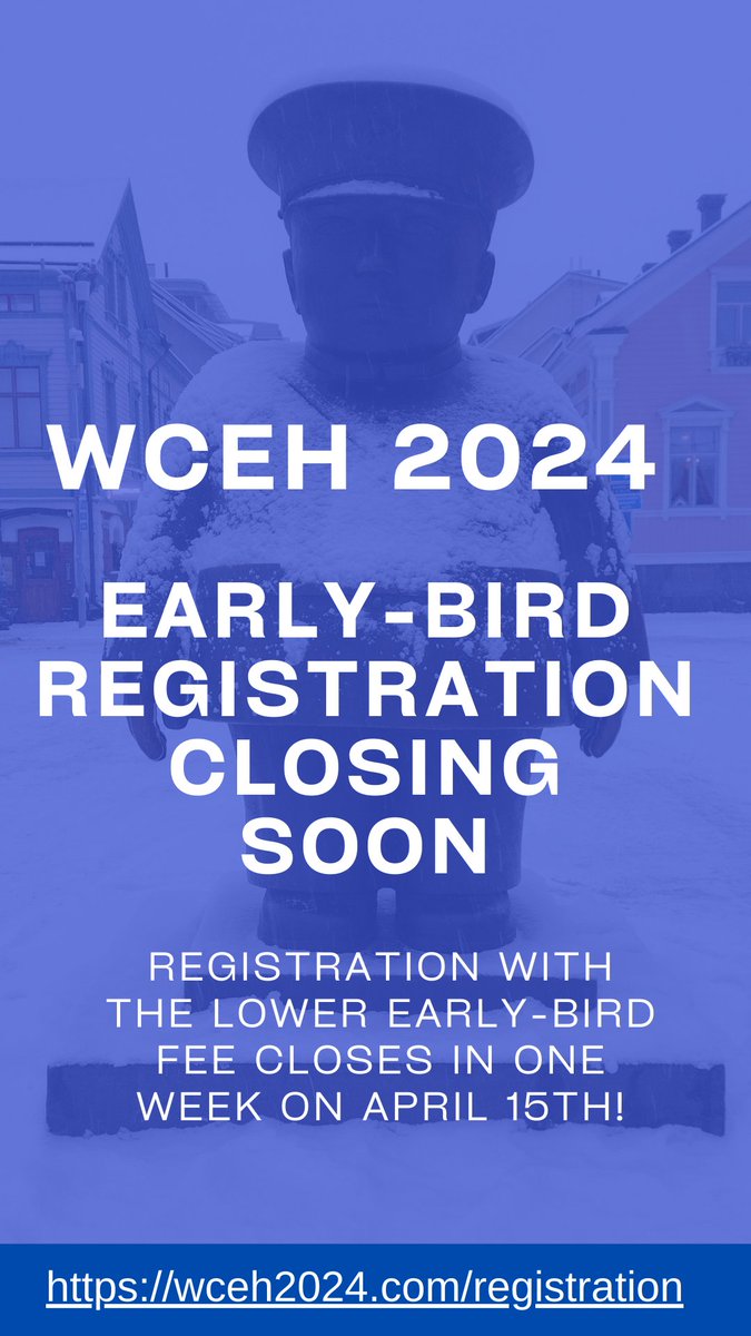 ⌛️📢Only one week left to register to #wceh2024 with the lower early-bird fees‼️ Also, remember to publish your guess of the final f2f delegate number with the hashtag #inpersoninoulu2024 to win a tasty prize during the congress week 🥃🍫