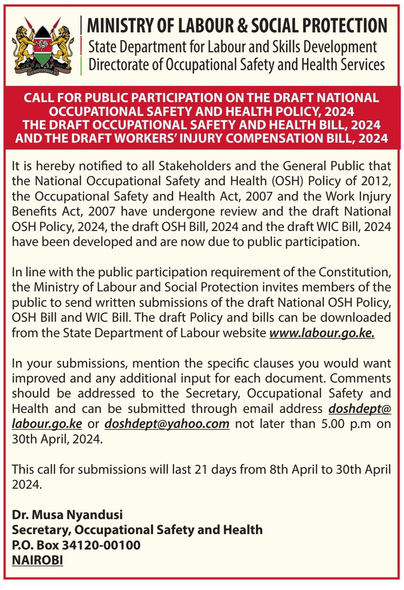 PUBLIC NOTICE: Call for Public Participation on draft (OSH &amp; WIC) bills and draft National OSH policy which can be accessed through  labour.go.ke/osh-policies-a…