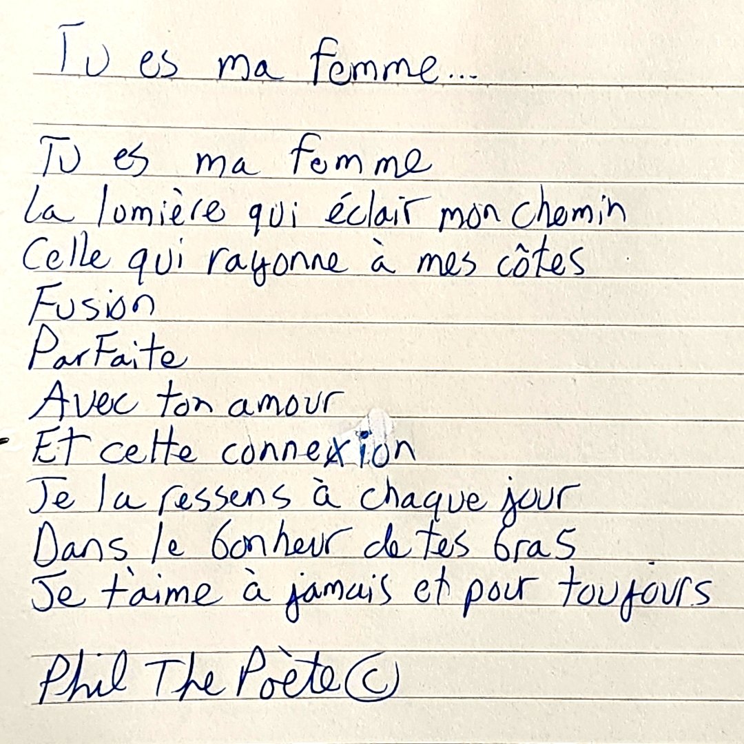 Je partage avec vous mon futur poème 
en version manuscrit en exclusivité...
 
Titre  : Tu es ma femme...

Phil The Poète ©

 #philthepoete 

#poemedujour

#ecriture  #poeme #poesie   #poesiefrancais #poésie  #Ecriturenumérique #webpoesie
