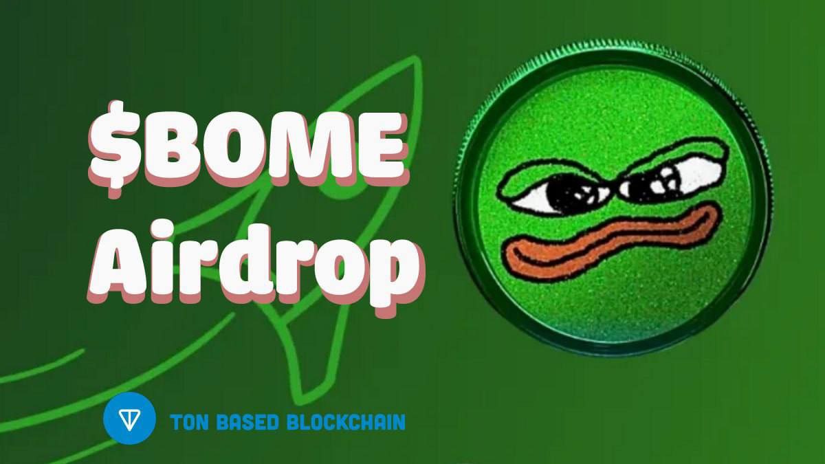 🚀 Airdrop: BOME 💰 Value: 500 $BOME 🏆 Winners: All valid participants 👥 Per Referral: 500 $BOME 📅 End Date: 17th April 2024 🏦 Distribution Date: After TGE Talk with the Telegram Bot t.me/BOMETONAirdrop… 📃 Information BOME is a memecoin on the TON blockchain…