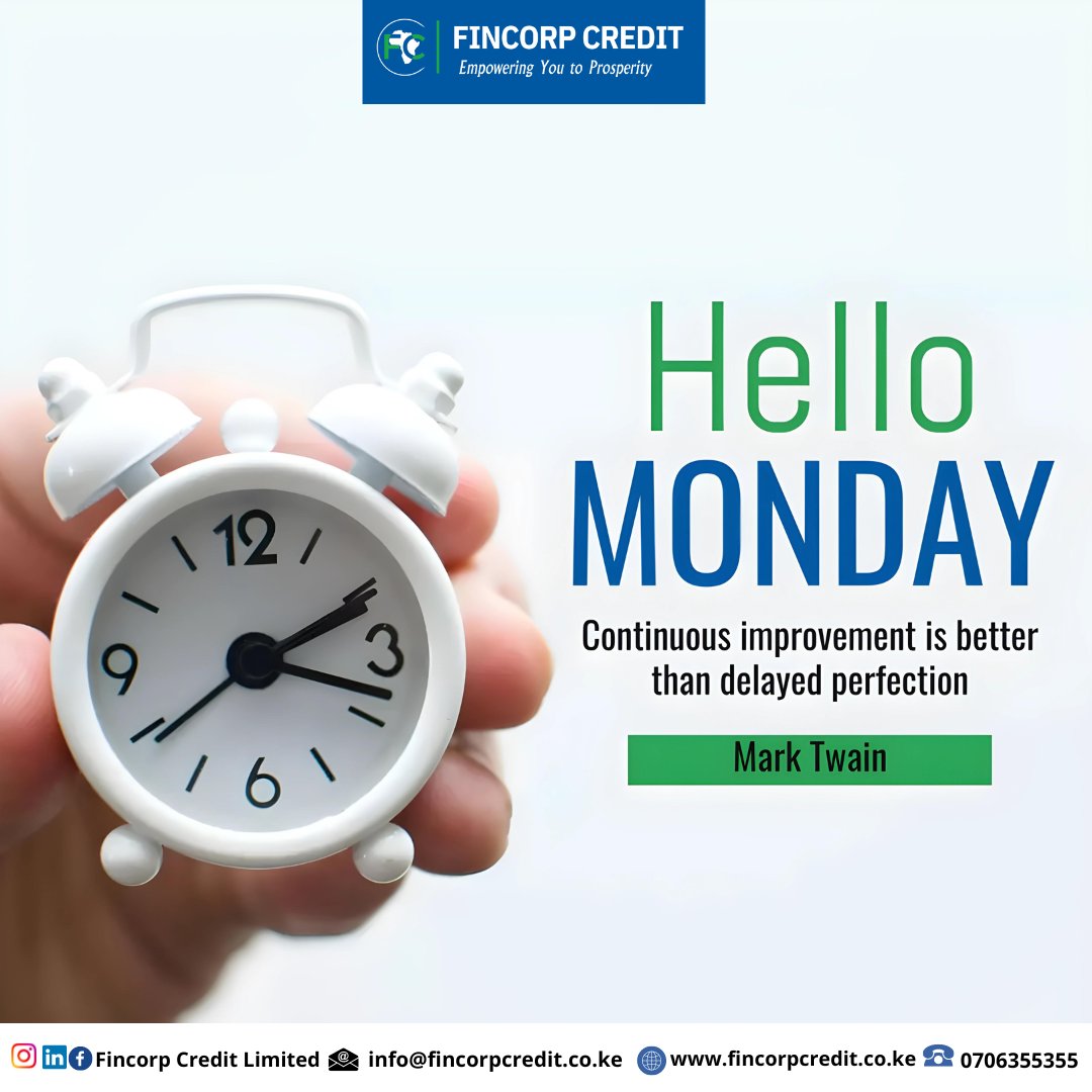 Helloo Monday, Continuous improvement is better than delayed perfection. Happy new Week.
#NewWeek 
#fincorpcredit