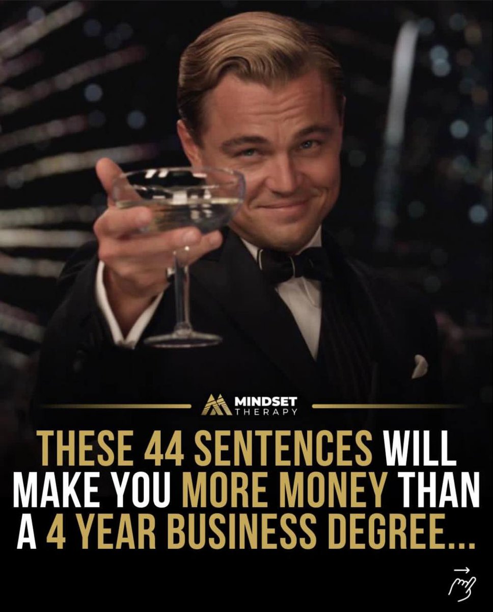 These 44 sentences will make you more money that a 4-year business degree...
