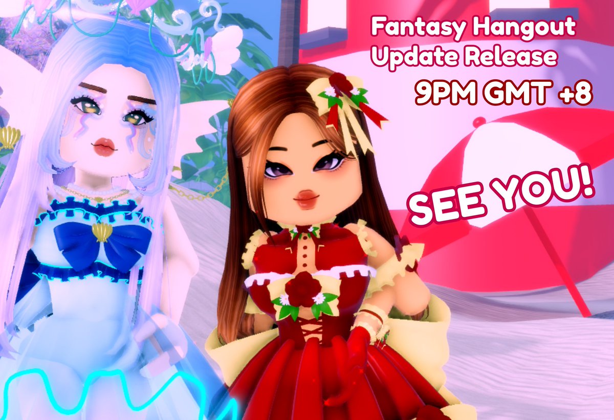 Fantasy Hangout Update Release! 9PM GMT+8 SEE YOU FANTASIES!! #FantasyHangout #Dressupgame