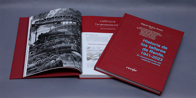 Libro sobre la 'Historia de los talleres de Renfe, 1941-2023. El mantenimiento del material rodante', publicado por @Renfe y la @ffe_es vialibre-ffe.com/noticias.asp?n…