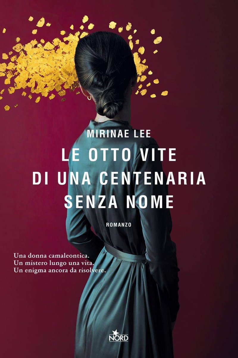"Le otto vite di una centenaria senza nome" (Nord) di Mirinae Lee tratteggia una protagonista unica e dal fascino irresistibile, un enigma che il lettore è chiamato a risolvere ricomponendo i tasselli di una storia luminosa e travolgente, che arriva dritta al cuore.