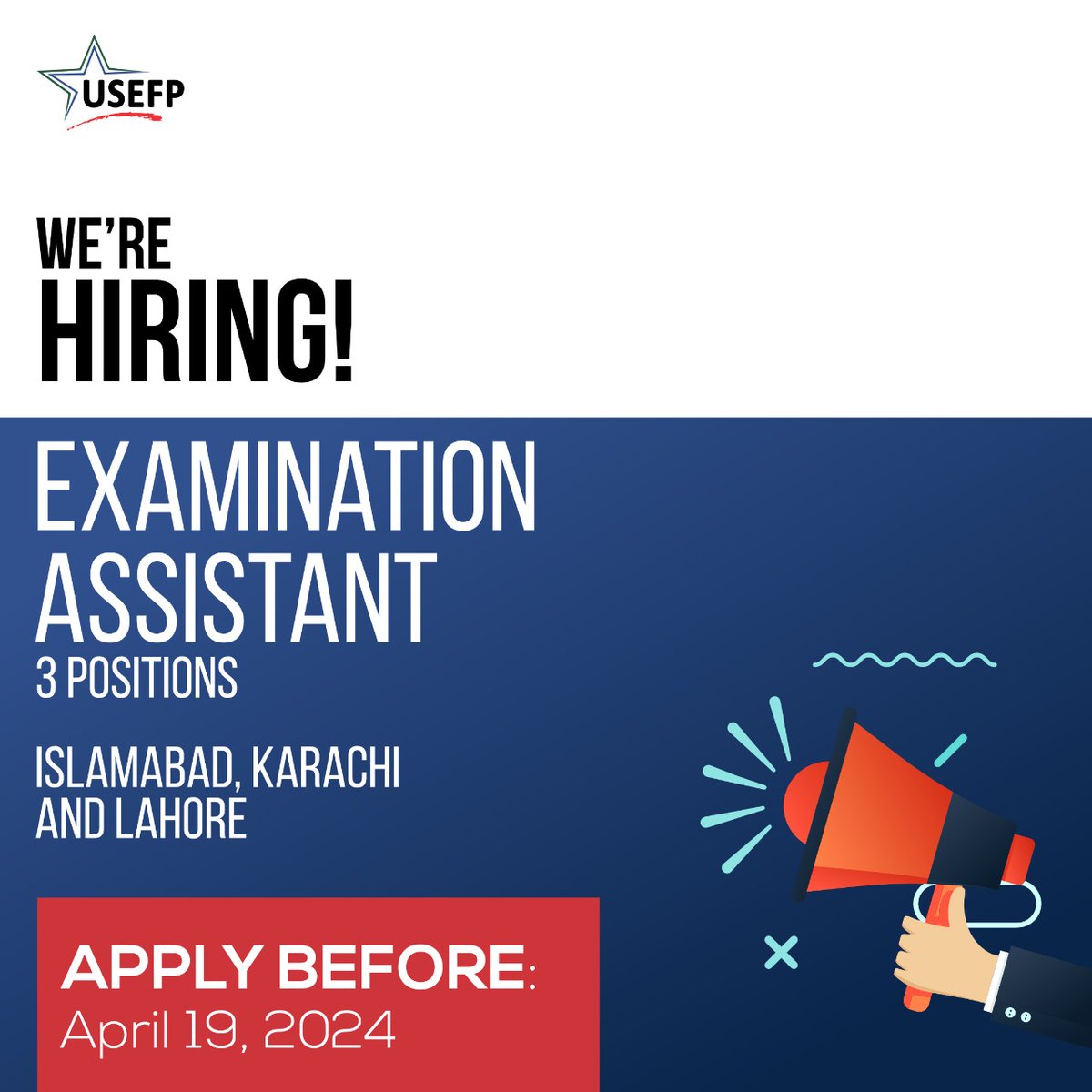 We’re hiring! USEFP has vacancies for Examination Assistant positions, one each in Islamabad, Karachi, and Lahore. Apply before: April 19, 2024! To apply, visit bit.ly/4apBuAu #USEFP #Vacancy #JobAlert