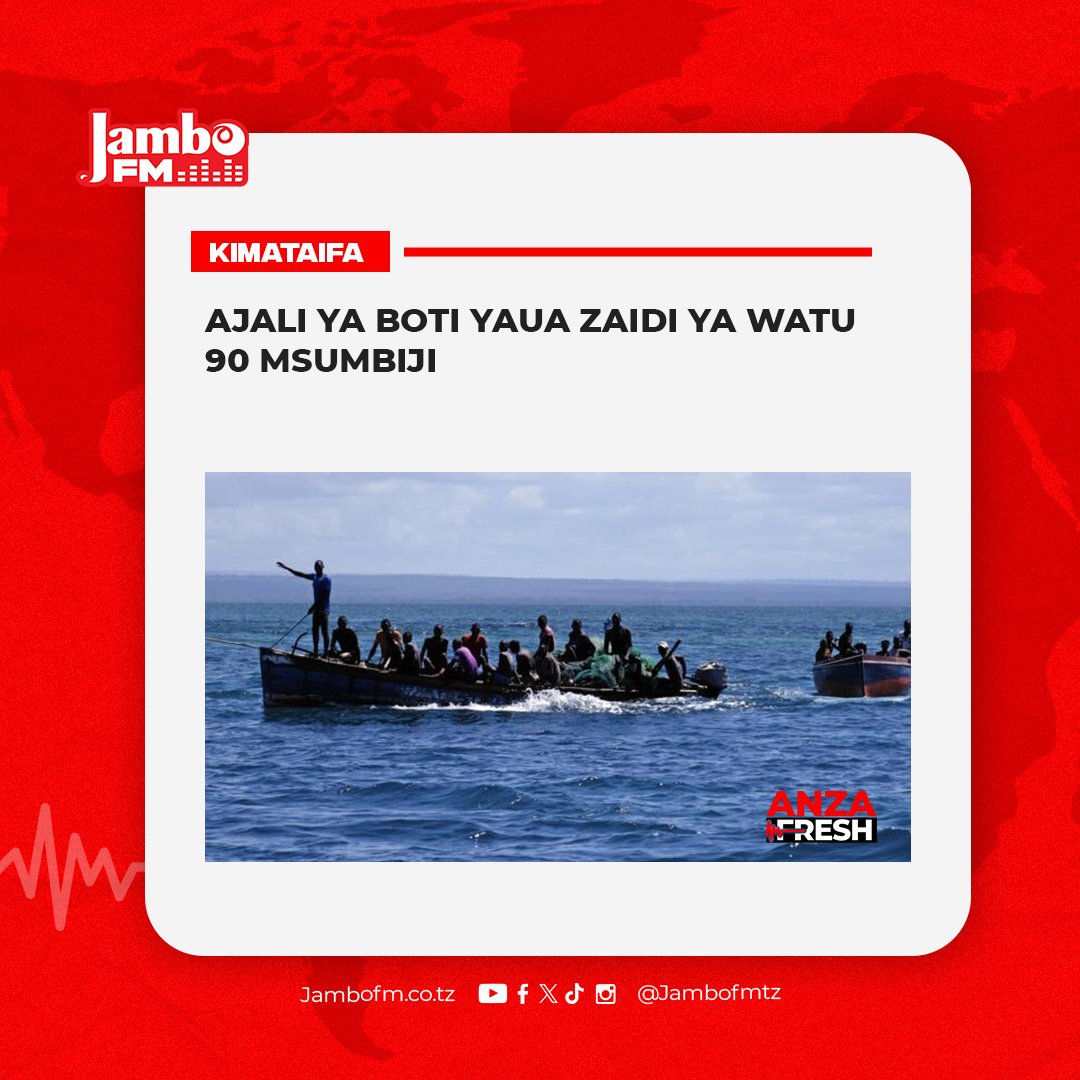 Watu zaidi ya 90 wamepoteza maisha nchini Msumbiji, baada ya boti waliyokuwa wanasafiria kuzama hapo jana kwenye mkoa wa Nampula, wakielekea katika kisiwa kilichoko karibu na mji wa Lumbo.