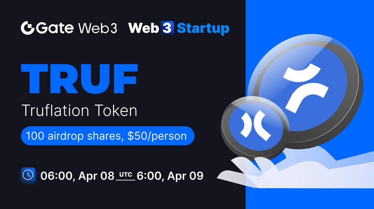 #GateWeb3 Startup Initial Token Offering: TRUF @truflation 🎡All-chain assets ≥ $10 to enter. Higher assets with better chances of winning. 🤩100 shares, each with a value of $50 📅Period: Apr.8 - Apr.9 👉Enter: go.gate.io/w/shmRv4YI ➡️More info: gate.io/article/35757