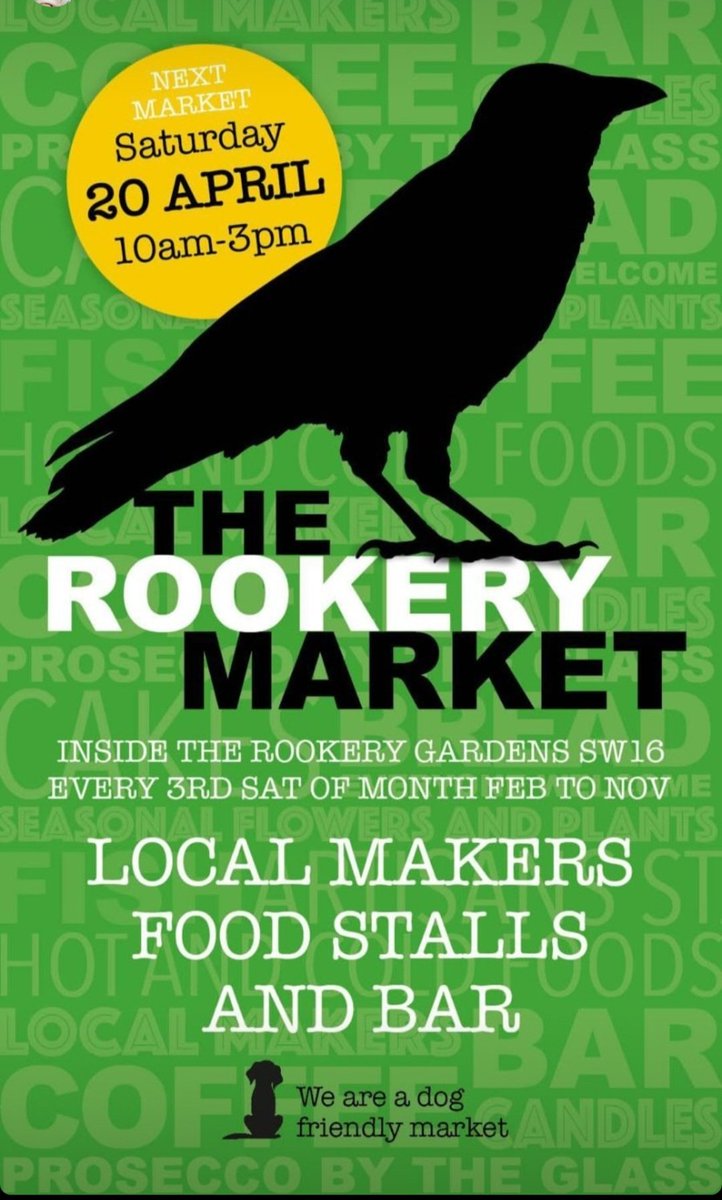 ✨Date for diaries✨ The #streathamcommon Rookery Market 20th April 10am-3pm And every 3rd Saturday of the month til Christmas!