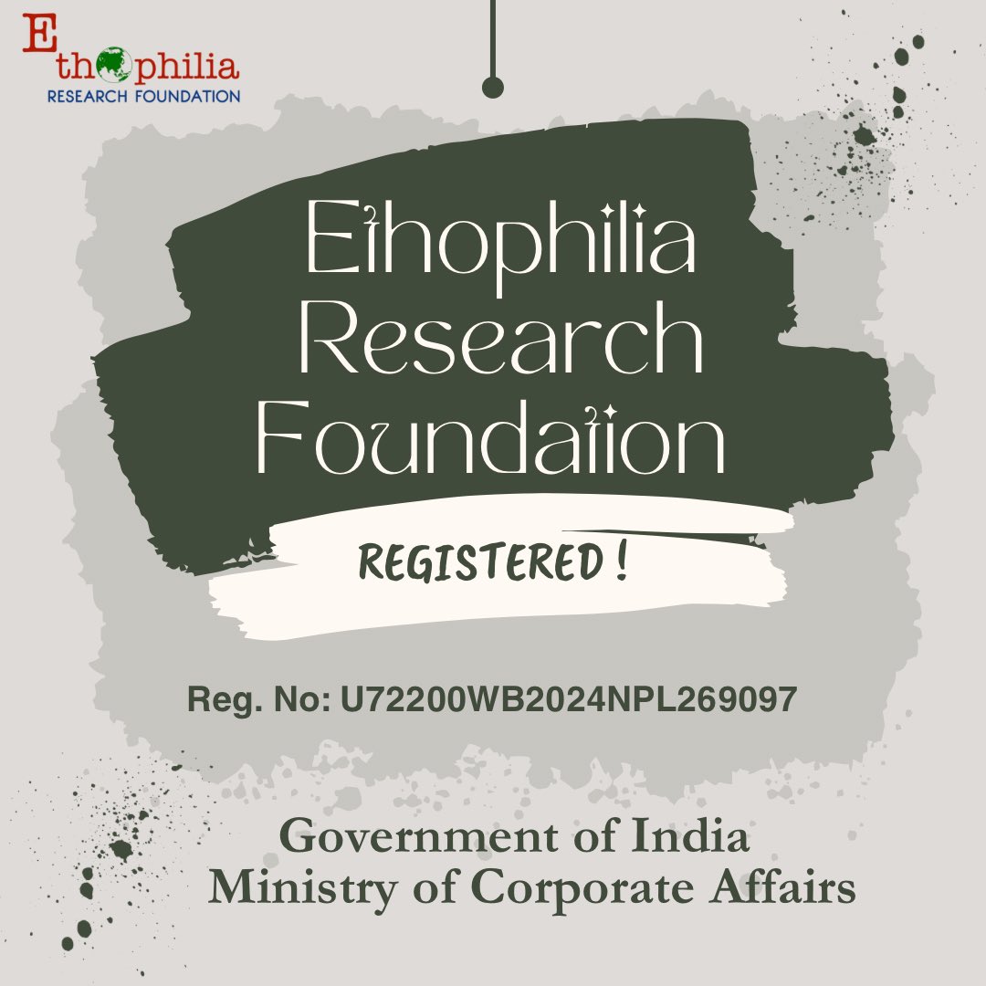 Ethophilia got registered as Ethophilia Research Foundation, under Government of India, Ministry of Corporate Affairs