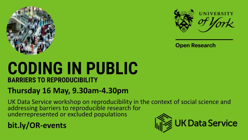 Thu 16 May: @UKDataService: Coding in public - barriers to reproducibility 📊 Workshop on reproducibility in the context of social science and data research, addressing concerns around inequitable barriers to reproducible research for underrepresented or excluded populations.