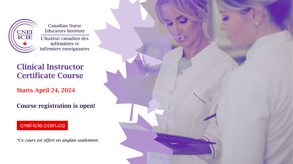 Last chance to register! Clinical education is a foundational component of nursing #education. Register today for CNEI’s #Clinical Instructor #Certification Course: bit.ly/3vk1KfU. Starts April 24, 2024. #Nursing